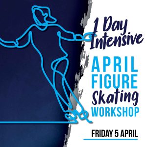 April Figure Skating Workshop 2024