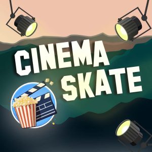 Cinema Skate
